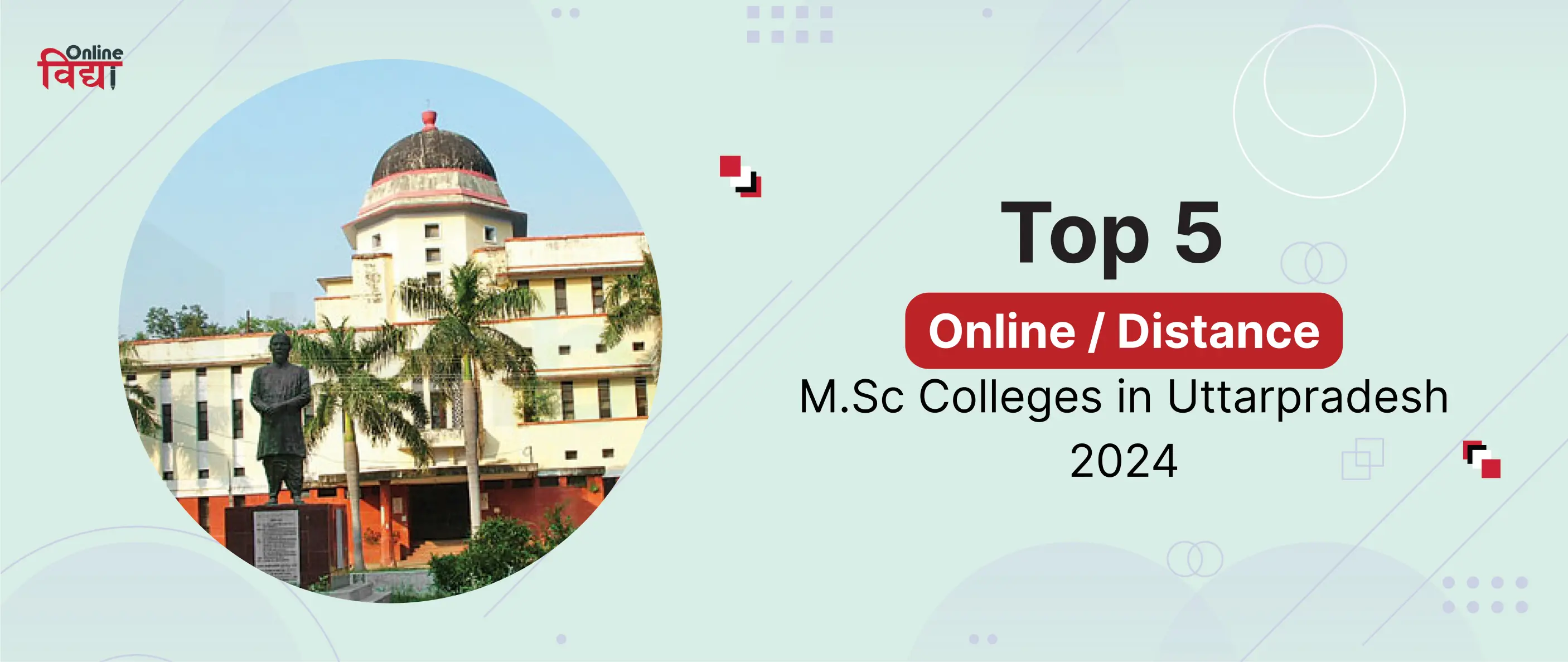 Top 5 Online/Distance M.Sc Colleges in Uttarpradesh 2024
